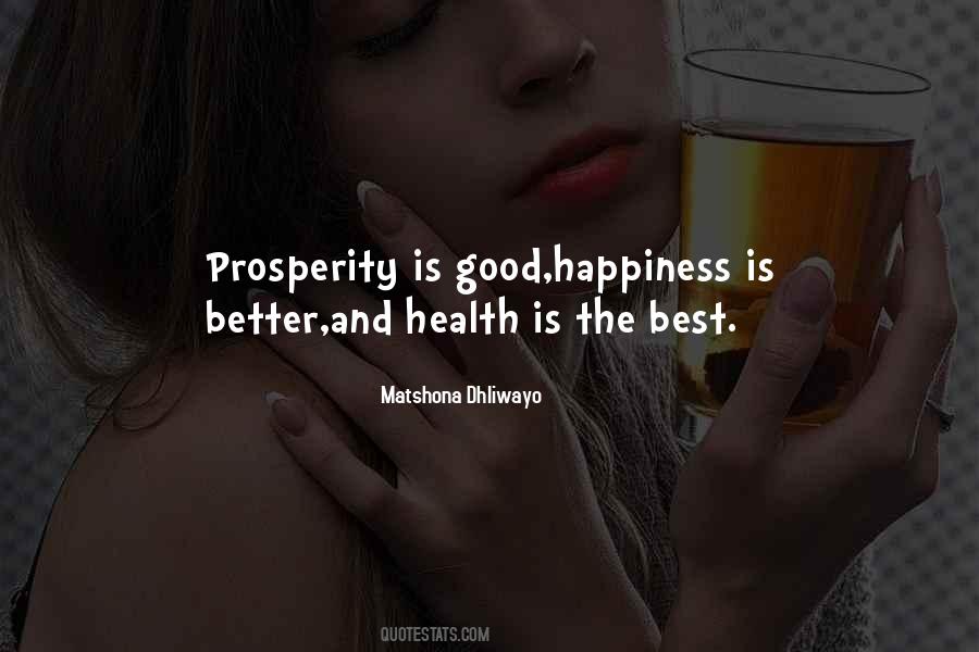 Health And Prosperity Quotes #962361