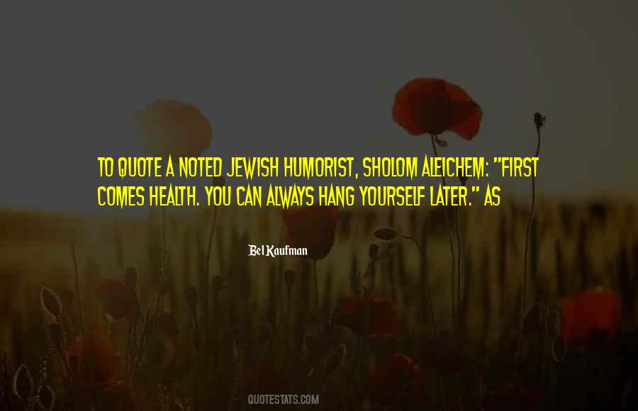 Health Comes First Quotes #1871629