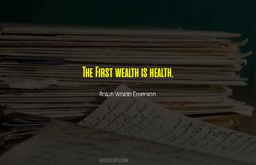 Health Comes First Quotes #375955