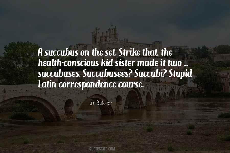 Health Conscious Quotes #46509