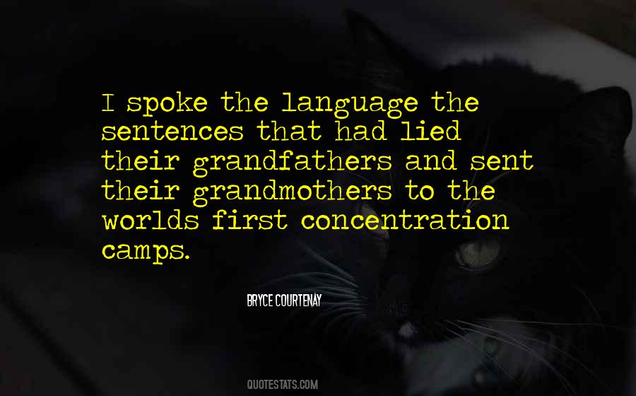 Quotes About The Concentration Camps #951628