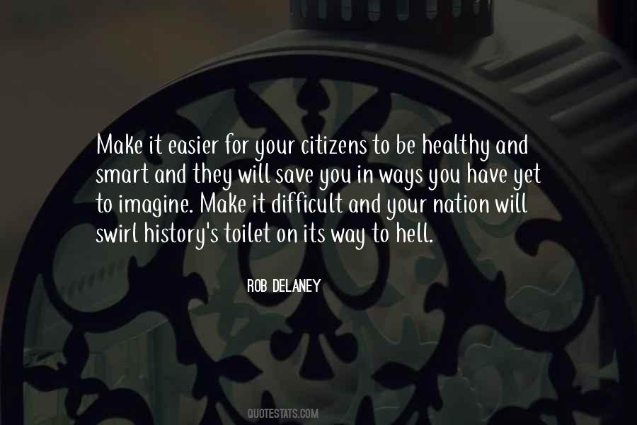 Healthy Citizens Quotes #429344