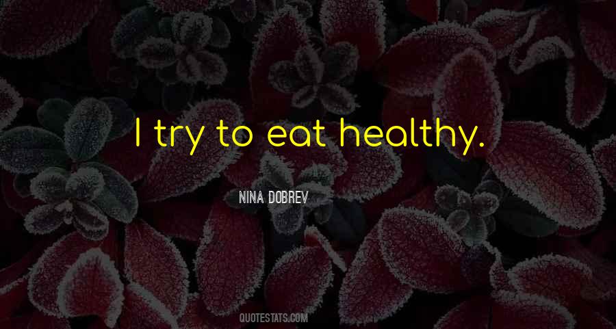 Healthy Eat Quotes #404216