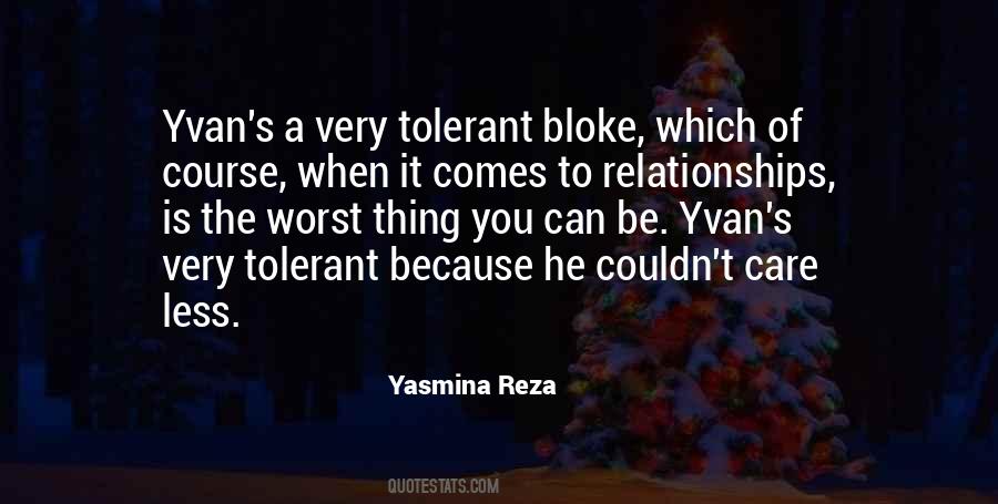 Quotes About Friendship And Tolerance #184885