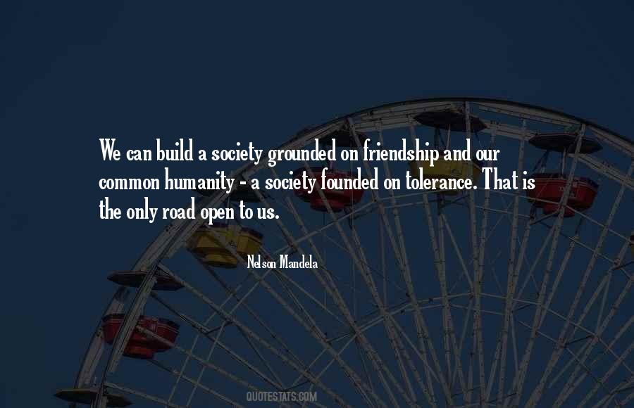 Quotes About Friendship And Tolerance #59145