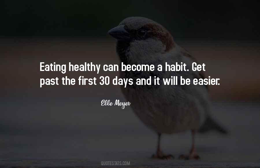 Healthy Habit Quotes #1485067