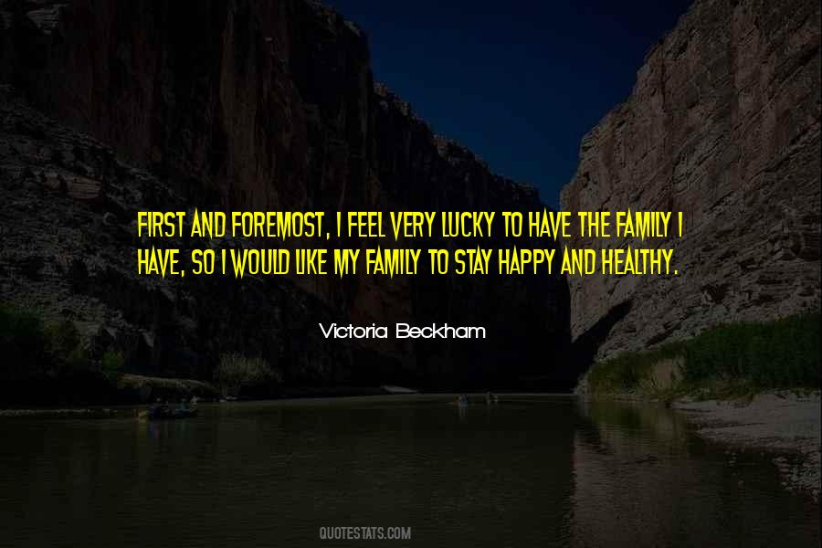 Healthy Happy Family Quotes #1001717