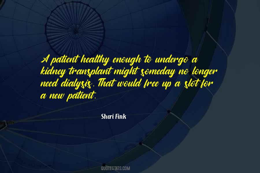 Healthy Kidney Quotes #826859