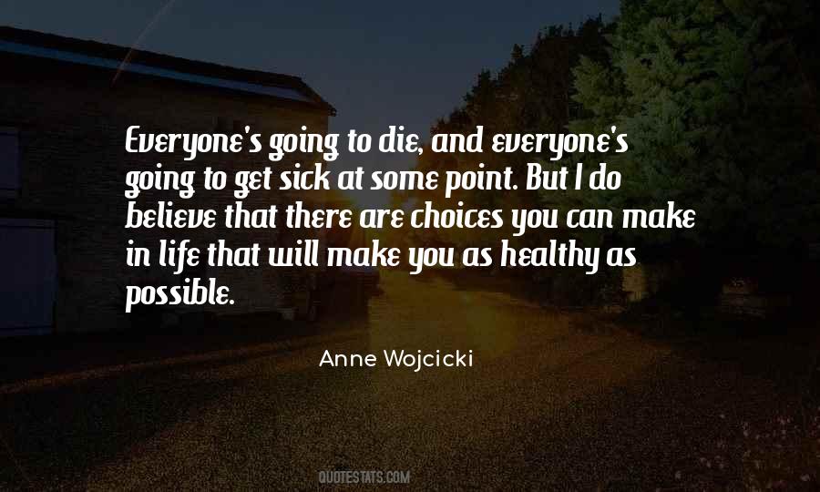 Healthy Life Choices Quotes #1132983