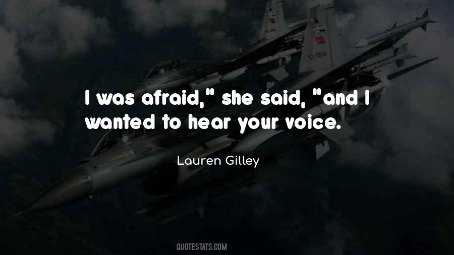 Hear Your Voice Love Quotes #1418256