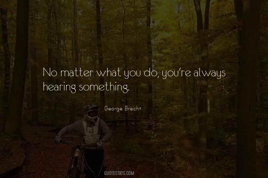 Hearing Not Listening Quotes #690790