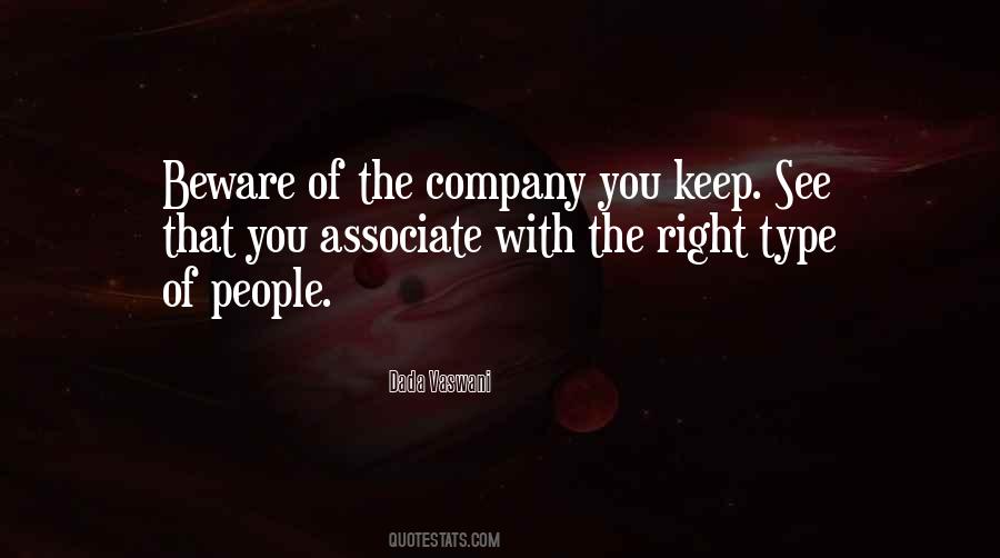 Quotes About The Company You Keep #102241