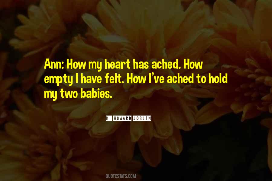 Heart Ached Quotes #1527345