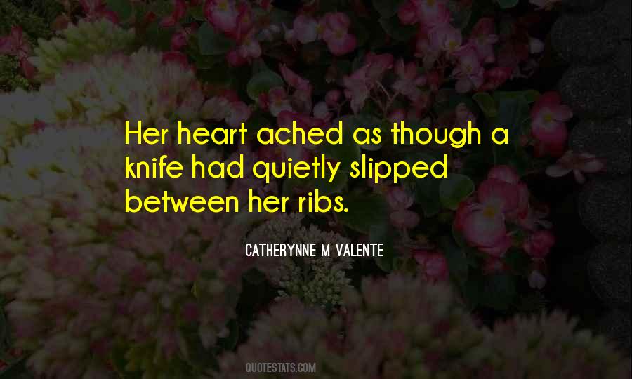 Heart Ached Quotes #677115