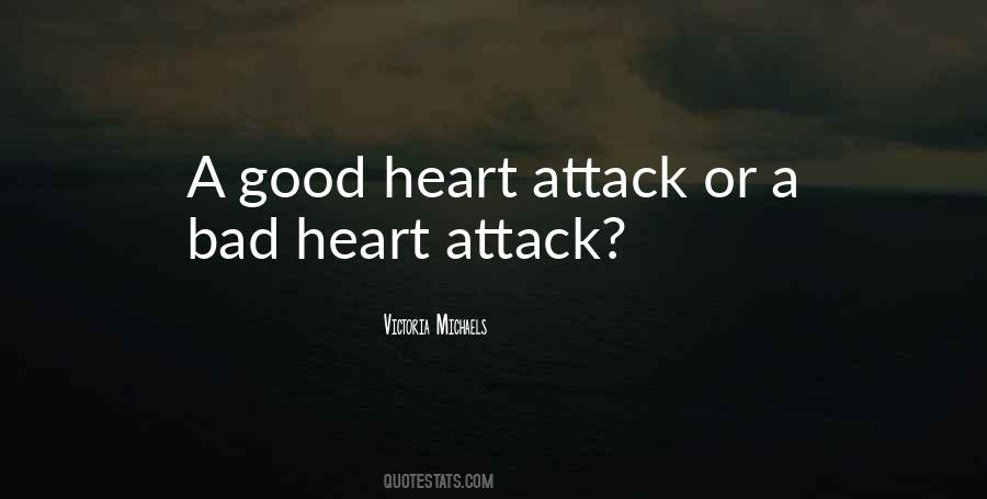 Heart Attack Quotes #231841