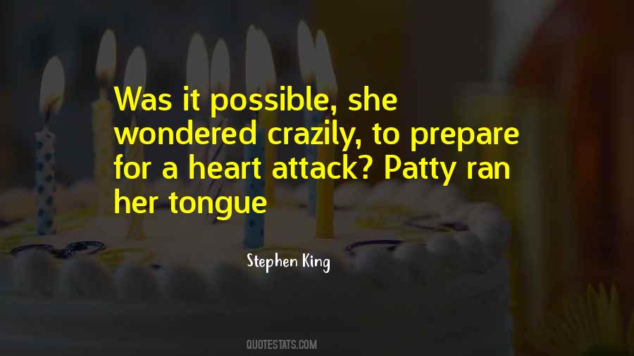 Heart Attack Quotes #694650