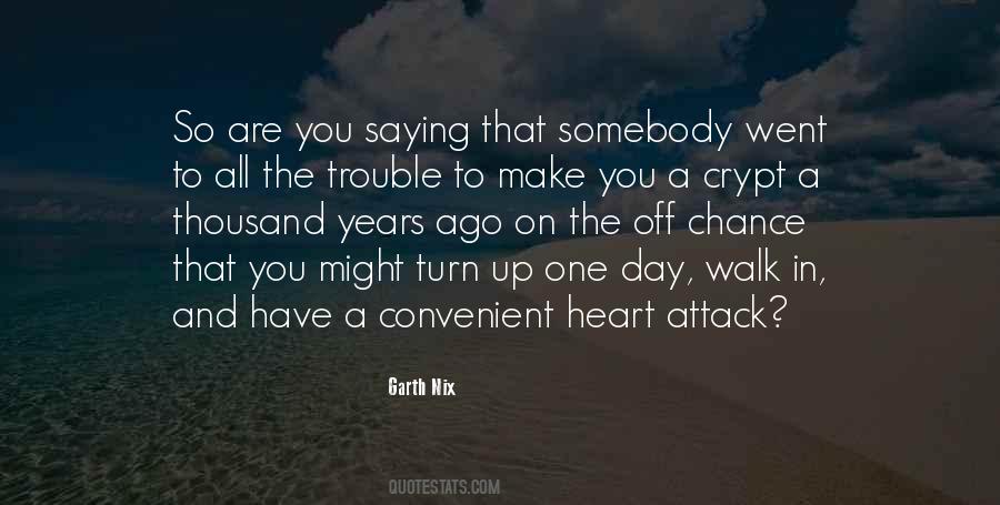 Heart Attack Quotes #790865
