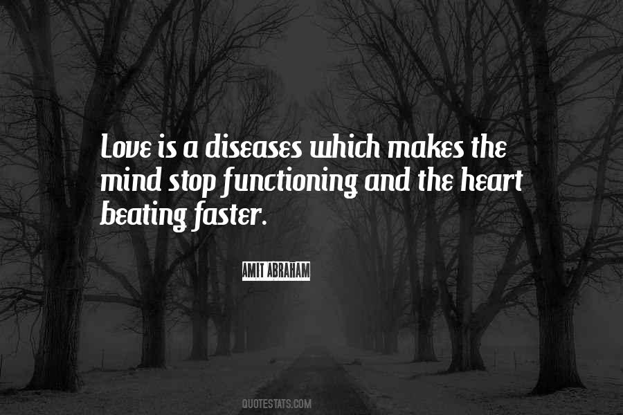 Heart Beating Faster Quotes #1587484