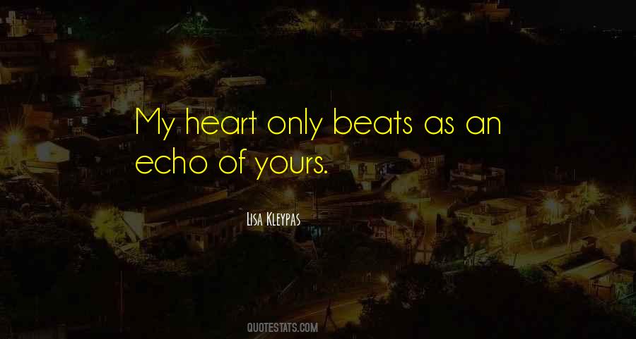 Heart Beats Love Quotes #381003