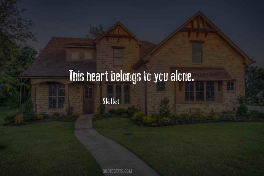 Heart Belongs To You Quotes #1456762