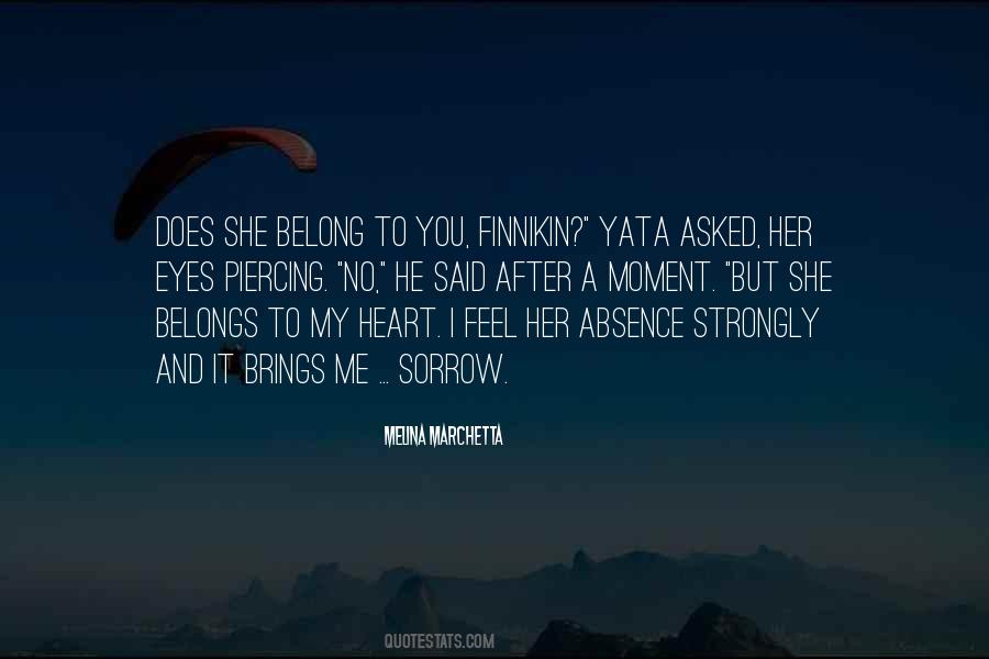 Heart Belongs To You Quotes #847872