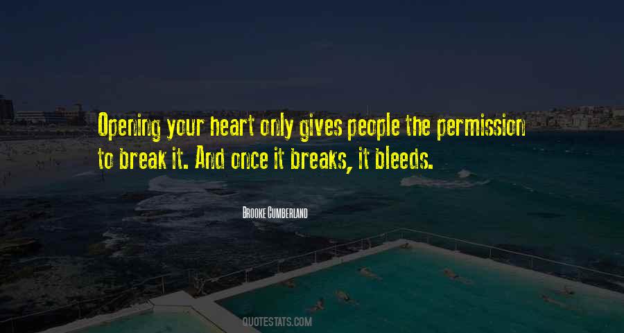 Heart Bleeds For You Quotes #164666