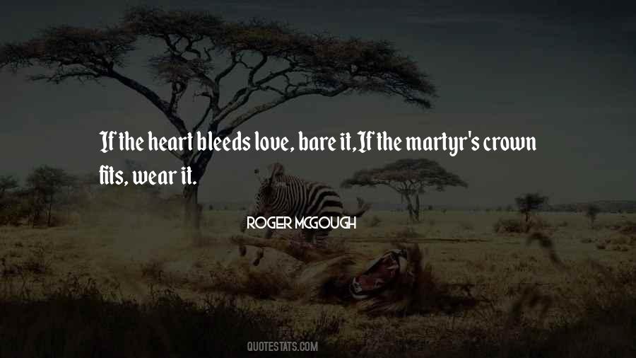 Heart Bleeds Quotes #1425052