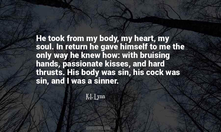 Heart Body And Soul Quotes #1095609