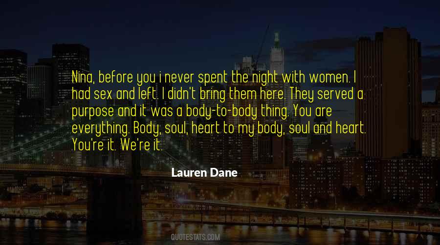 Heart Body And Soul Quotes #1371024