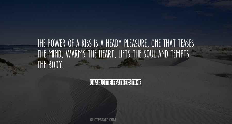 Heart Body And Soul Quotes #446913