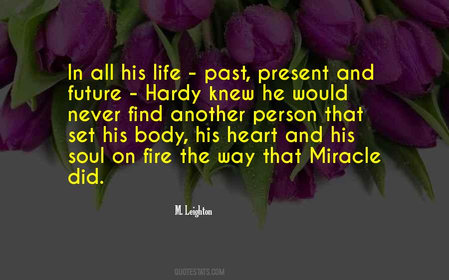Heart Body And Soul Quotes #462536