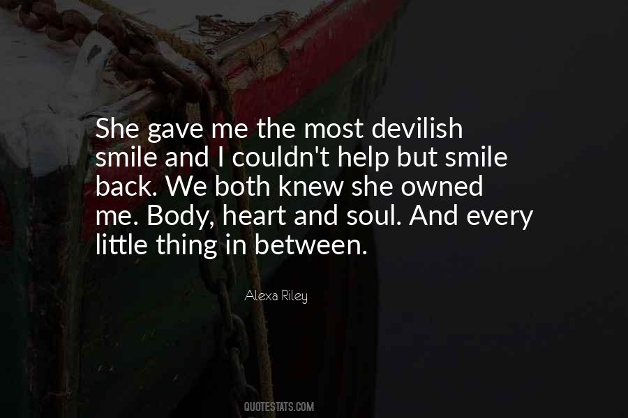 Heart Body And Soul Quotes #538117