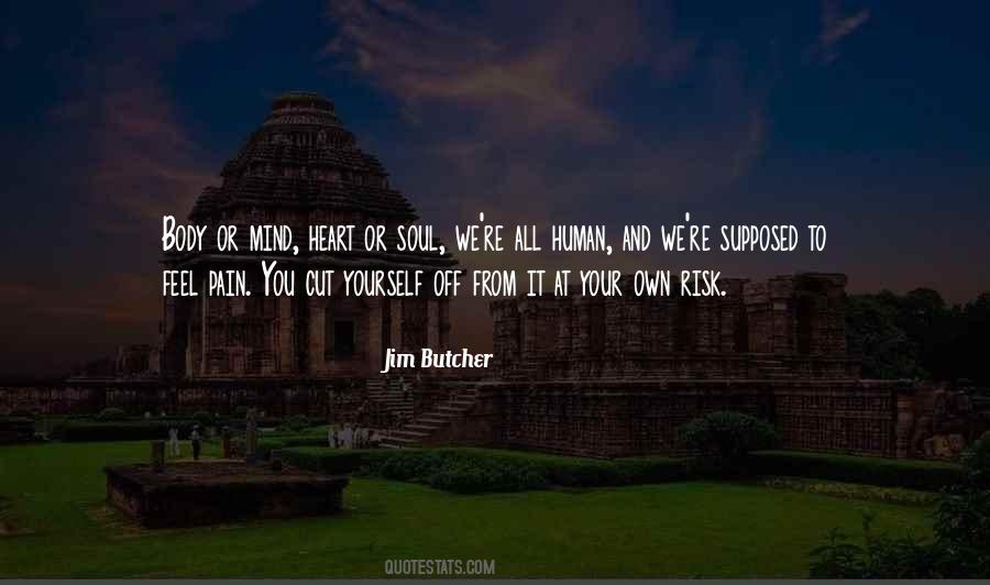 Heart Body And Soul Quotes #583355