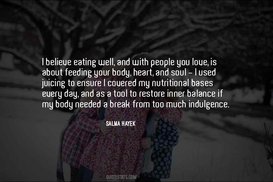 Heart Body And Soul Quotes #779647