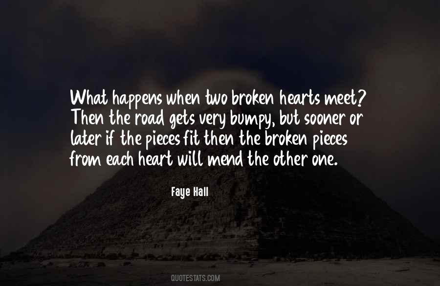 Heart Broken In Pieces Quotes #1399055