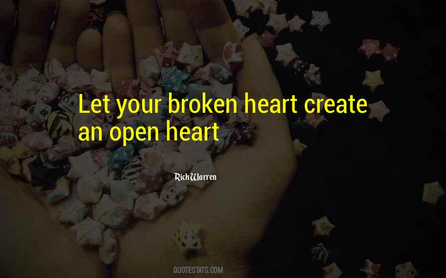 Heart Broken Open Quotes #312453