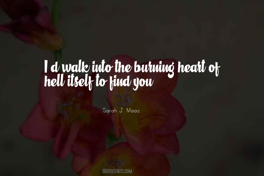 Heart Burning Quotes #1504299