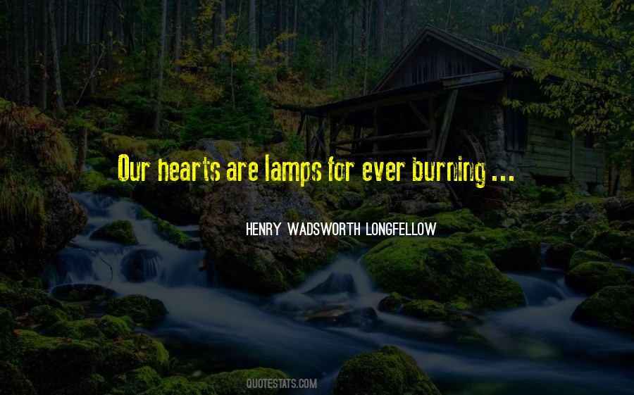 Heart Burning Quotes #82120