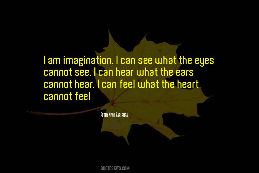 Heart Can See Quotes #493151