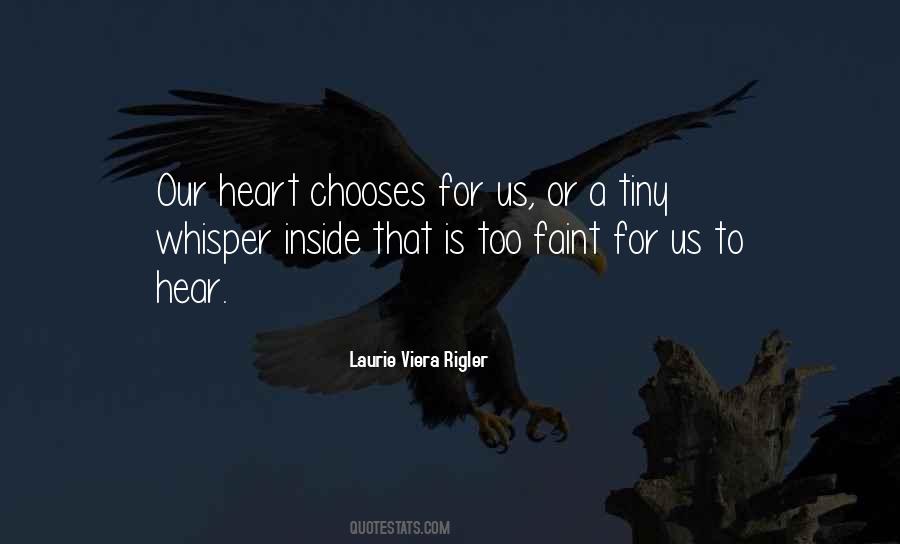 Heart Chooses Quotes #246944