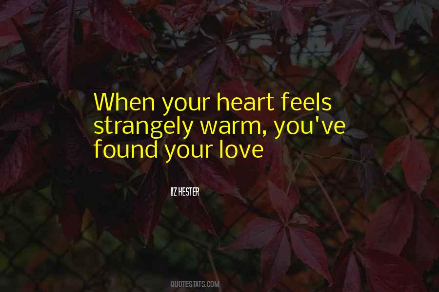 Heart Feels Quotes #1590567