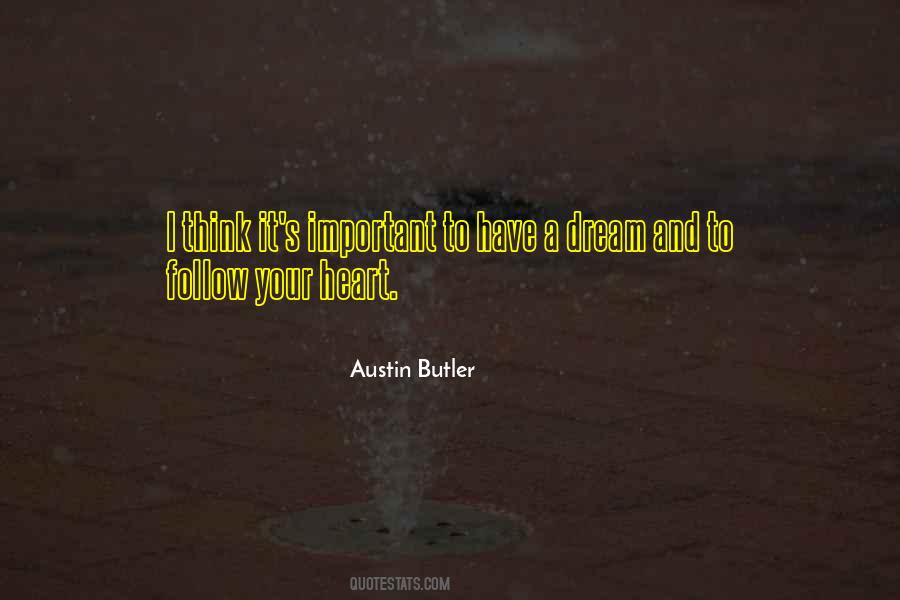 Heart Follow Quotes #401172 Heart Follow Quotes #401172