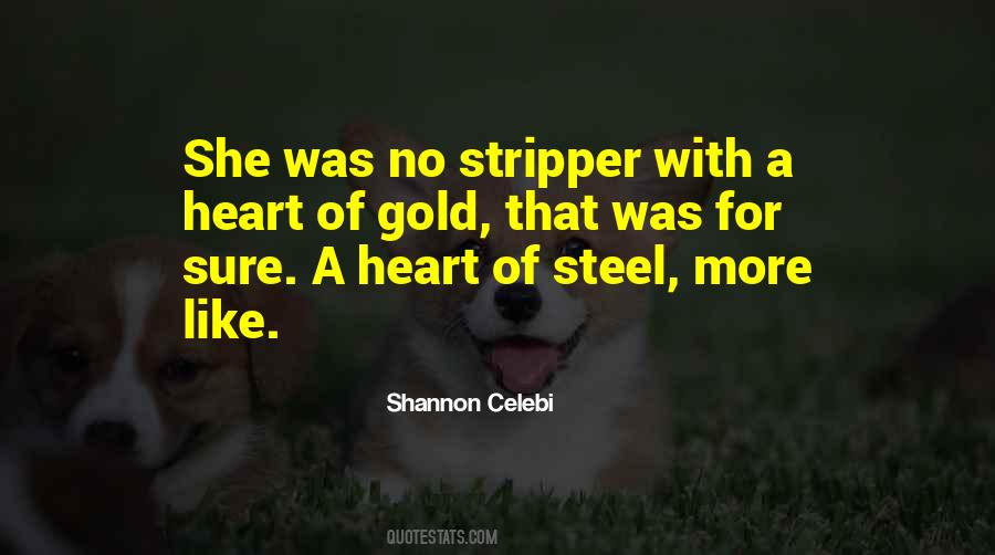 Heart Gold Quotes #245048
