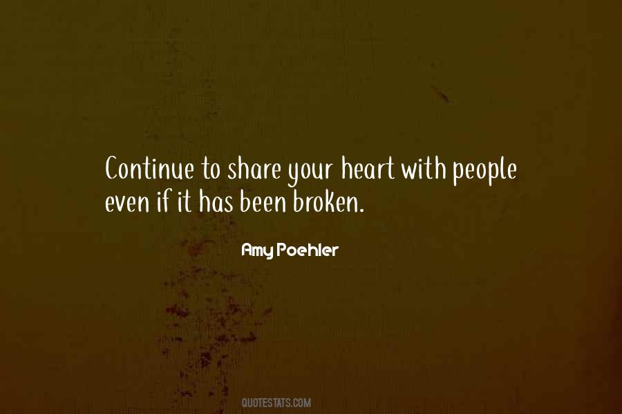 Heart Has Been Broken Quotes #1836007