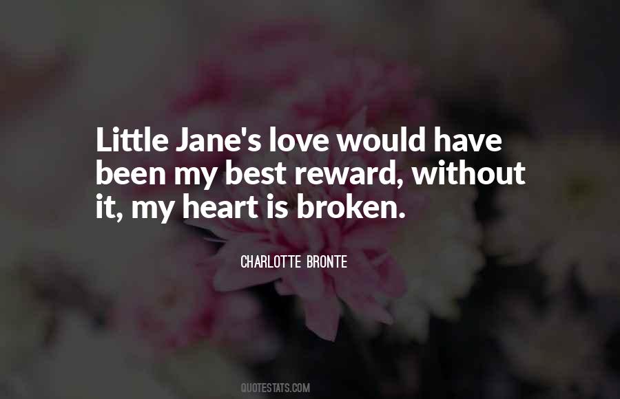 Heart Has Been Broken Quotes #908151