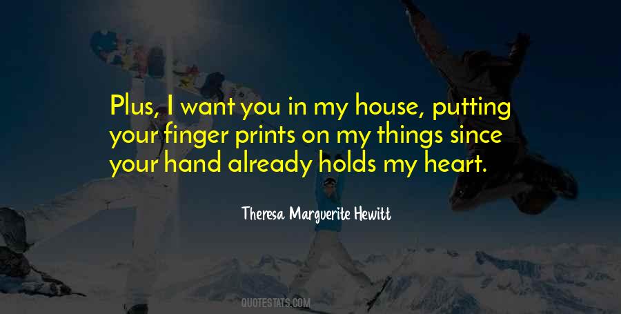 Heart In My Hand Quotes #1131766