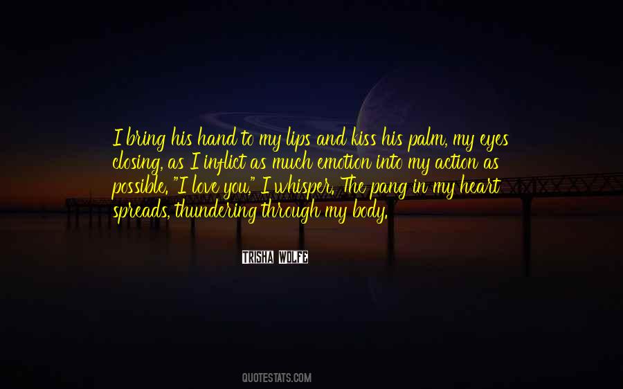 Heart In My Hand Quotes #1698816