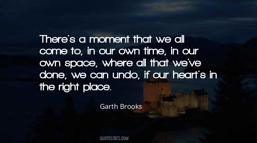 Heart In The Right Place Quotes #1113940