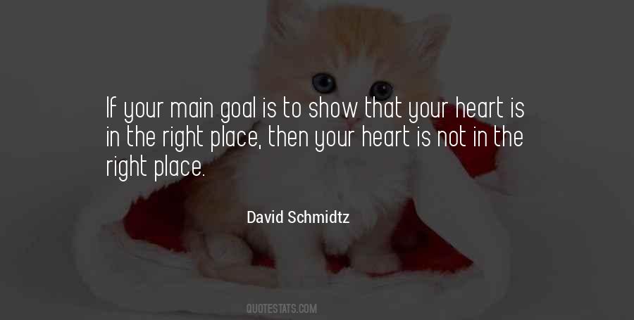 Heart In The Right Place Quotes #1738610