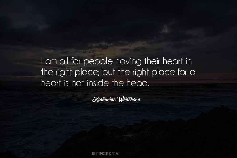 Heart In The Right Place Quotes #1822348